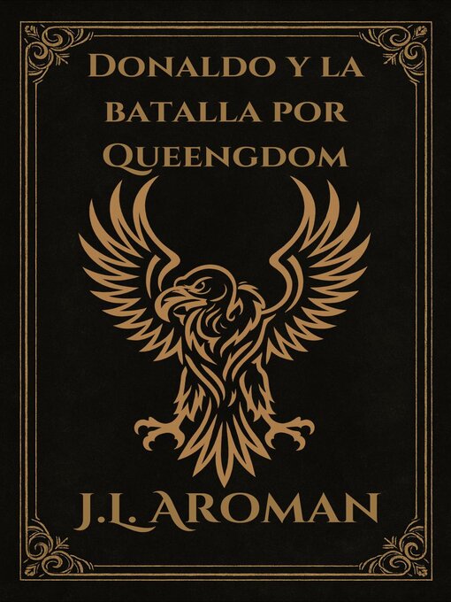 Title details for Donaldo y la batalla por Queengdom by J.L. Aroman - Available
